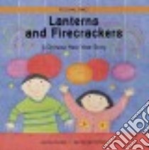 Lanterns and Firecrackers libro in lingua di Zucker Jonny, Cohen Jan Barger (ILT)