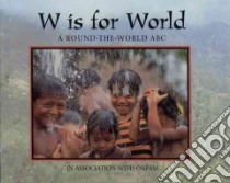 W Is For World libro in lingua di Cave Kathryn