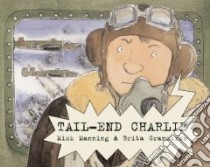 Tail-end Charlie libro in lingua di Manning Mick, Granstrom Brita