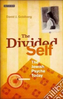 The Divided Self libro in lingua di Goldberg David J.