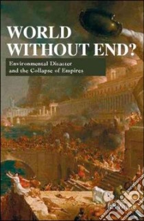 World Without End? libro in lingua di Whyte Ian