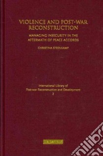 Violence and Post-war Reconstruction libro in lingua di Steenkamp Christina