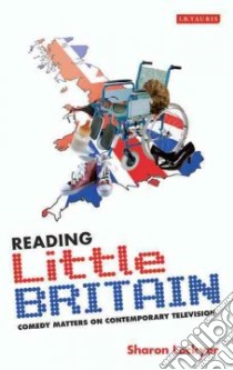 Reading Little Britain libro in lingua di Lockyer Sharon (EDT)