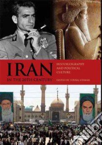 Iran in the 20th Century libro in lingua di Atabaki Touraj (EDT)