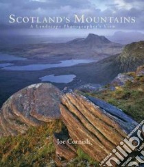 Scotland's Mountains libro in lingua di Joe Cornish