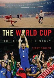 The World Cup libro in lingua di Crouch Terry, Corbett James (CON)