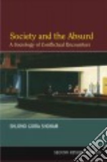 Society And The Absurd libro in lingua di Shoham S. Giora