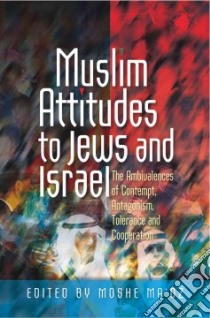 Muslim Attitudes to Jews and Israel libro in lingua di Ma'Oz Moshe (EDT)