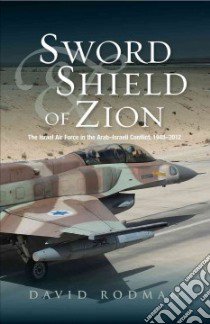 Sword & Shield of Zion libro in lingua di Rodman David