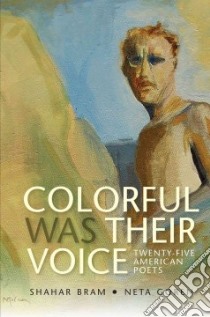 Colorful Was Their Voice libro in lingua di Bram Shahar, Goren Neta