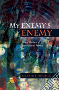 My Enemy's Enemy libro in lingua di Hughes Geraint