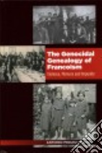 The Genocidal Genealogy of Francoism libro in lingua di Macho Antonio Miguez