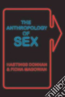 Anthropology of Sex libro in lingua di Hastings Donnan