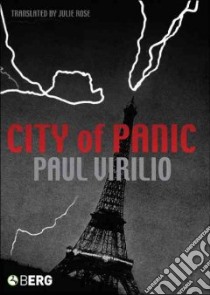 City of Panic libro in lingua di Virilio Paul, Rose Julie (TRN)
