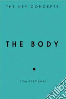 Body libro in lingua di Lisa  Blackman