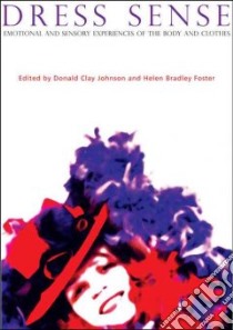Dress Sense libro in lingua di Johnson Donald Clay (EDT), Foster Helen Bradley (EDT)