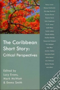 The Caribbean Short Story libro in lingua di Evans Lucy (EDT), McWatt Mark (EDT), Smith Emma (EDT)