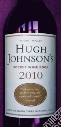 Hugh Johnson's Pocket Wine Book 2010 libro in lingua di Johnson Hugh, Beazley Mitchell