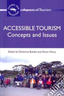 Accessible Tourism libro in lingua di Buhalis Dimitrios (EDT), Darcy Simon (EDT)