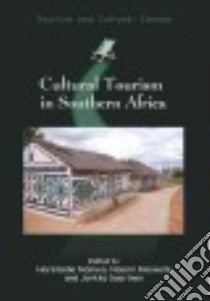 Cultural Tourism in Southern Africa libro in lingua di Manwa Haretsebe (EDT), Moswete Naomi (EDT), Saarinen Jarkko (EDT)