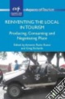 Reinventing the Local in Tourism libro in lingua di Russo Antonio Paolo (EDT), Richards Greg (EDT)