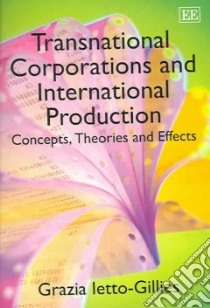 Transnational Corporations And International Production libro in lingua di Ietto-Gillies Grazia
