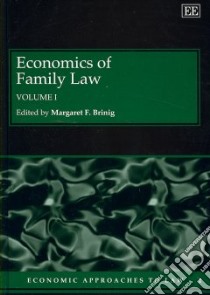 Economics of Family Law libro in lingua di Brinig Margaret F. (EDT)