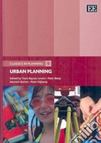Urban Planning libro in lingua di Levent Tuzin Baycan (EDT), Batey Peter (EDT), Button Kenneth (EDT), Nijkamp Peter (EDT)