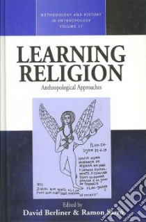 Learning Religion libro in lingua di Berliner David (EDT), Sarro Ramon (EDT)