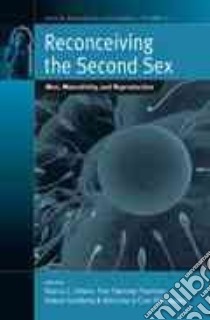 Reconceiving the Second Sex libro in lingua di Inhorn Marcia C. (EDT), Tjornhoj-thomsen Tine (EDT), Goldberg Helene (EDT), Mosegaard Maruska La Cour (EDT)