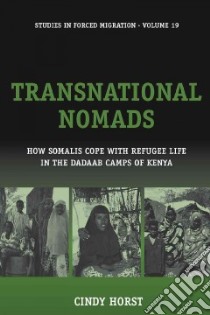 Transnational Nomads libro in lingua di Horst Cindy