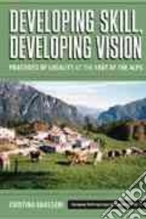 Developing Skill, Developing Vision libro in lingua di Grasseni Cristina