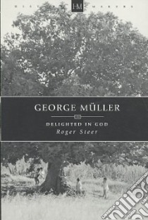 George Muller libro in lingua di Steer Roger