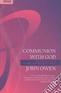 Communion With God libro in lingua di Owen John