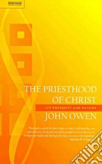 The Priesthood of Christ libro in lingua di Owen John