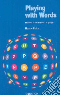 Playing With Words libro in lingua di Blake Barry J.