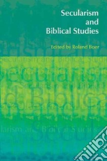 Secularism and Biblical Studies libro in lingua di Boer Roland (EDT)
