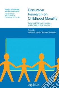 Morality in Practice libro in lingua di Cromdal Jakob (EDT), Tholander Michael (EDT)