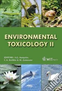 Environmental Toxicology libro in lingua di Kungolos S. (EDT), Brebbia C. A. (EDT), Zamorano M. (EDT)