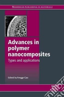 Advances in Polymer Nanocomposites libro in lingua di Gao Fengge (EDT)