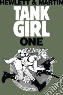 Tank Girl 1 libro in lingua di Martin Alan, Hewlett Jamie (ILT)