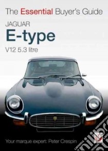 Jaguar E-type V12 5.3 Litre libro in lingua di Crespin Peter