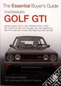 Volkswagen Golf GTI libro in lingua di Cservenka Ken, Copping Richard