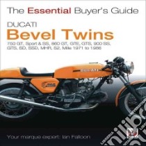 Ducati Bevel Twins libro in lingua di Falloon Ian