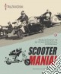 Scooter Mania! libro in lingua di Jackson Steve, Spencer Mau (FRW), Kerr Norrie (FRW)