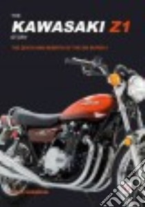 The Kawasaki Z1 Story libro in lingua di Sheehan Dave, Neilson Cook (FRW)