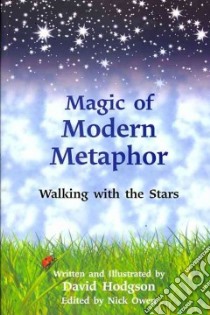 Magic of Modern Metaphor libro in lingua di David Hodgson