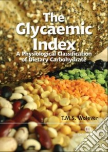 The Glycaemic Index libro in lingua di Wolever Thomas M. S.