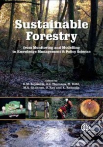 Sustainable Forestry libro in lingua di Reynolds K. M. (EDT), Thomson A. J. (EDT), Mohl M. (EDT), Shannon M. A. (EDT), Ray D. (EDT)