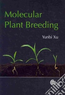 Molecular Plant Breeding libro in lingua di Xu Yunbi